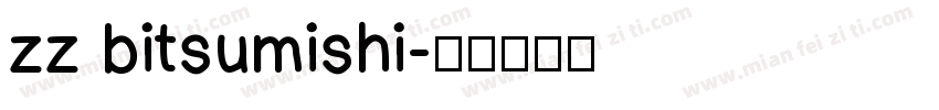 zz bitsumishi字体转换